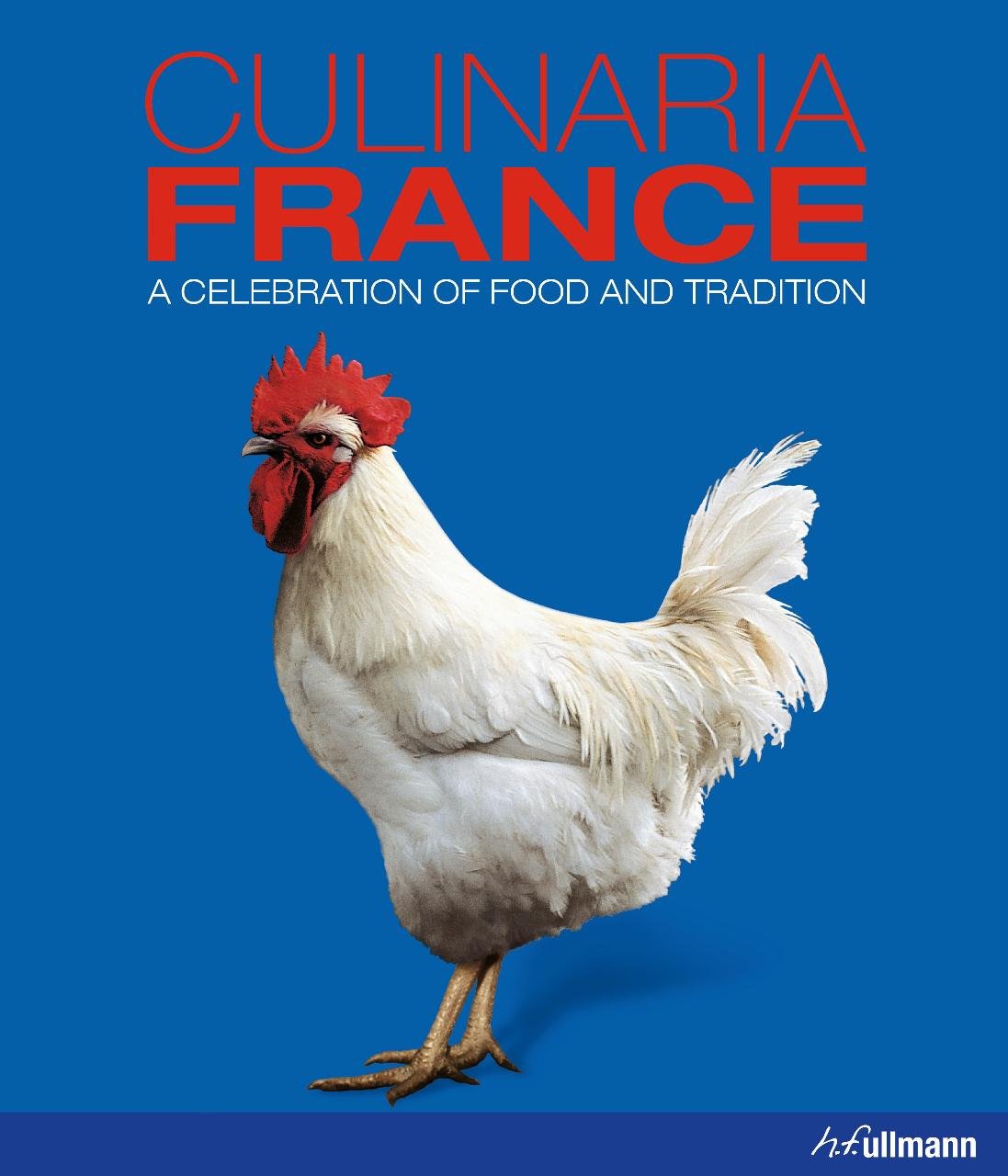 Culinaria France: A Celebration of Food and Tradition