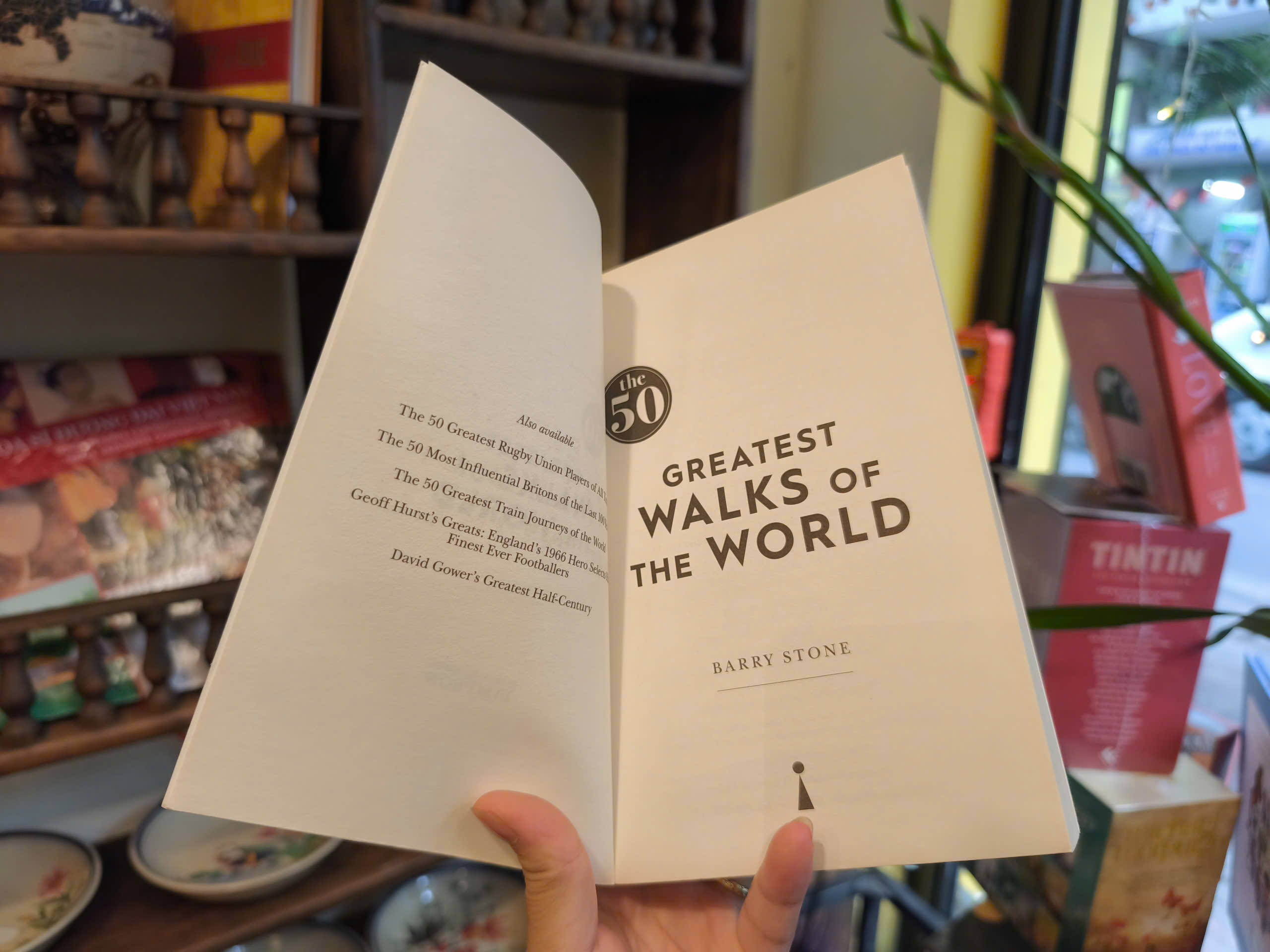 Sách - The 50 Greatest Walks of the World by Barry Stone - Travel /Nonfiction/ Adventure