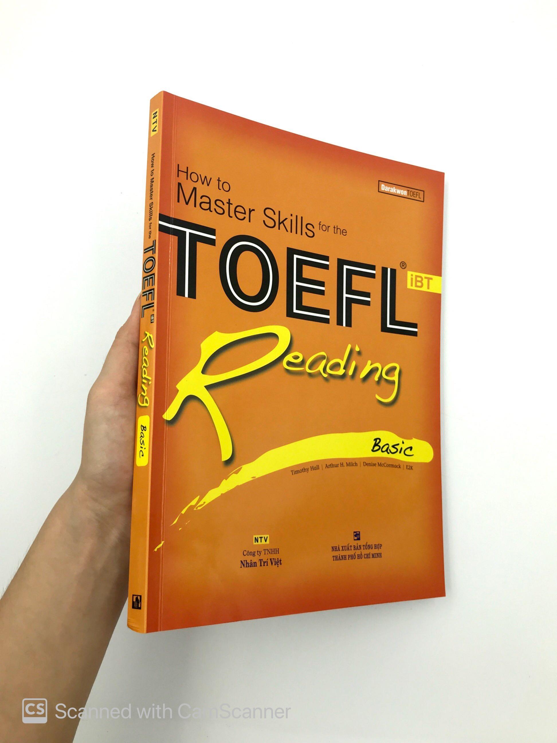 How To Master Skills For The Toefl Reading Basic (Tái Bản 2019)