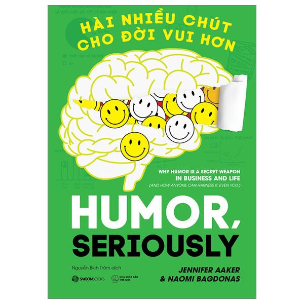Hài Nhiều Chút Cho Đời Vui Hơn – Humor, Seriously