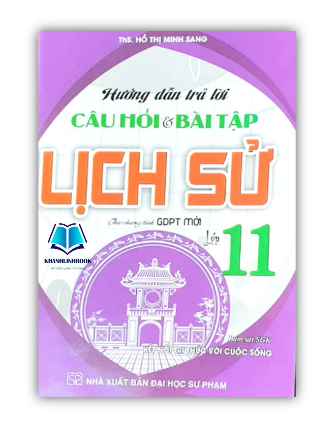 Sách - Hướng dẫn trả lời câu hỏi và bài tập lịch sử 11 ( kết nối ) (HA)