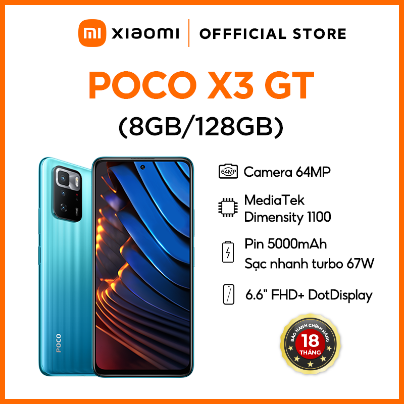 Điện Thoại POCO X3 GT 8GB l 128GB - Chip Mediatek Dimensity 1100 5G - Màn hình 6.67&quot; FHD+ DotDisplay - Tốc độ làm tươi 120Hz - Pin 5,000mAH Sạc nhanh 67W - Hàng Chính Hãng