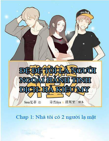 đệ đệ tôi là người ngoài hành tinh chapter 1 1