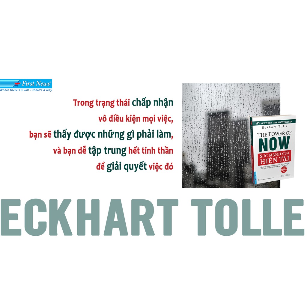 Sách Sức Mạnh Của Hiện Tại - Eckhart Tolle - First News-MK