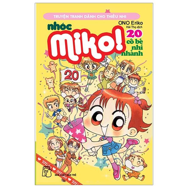 Nhóc Miko Cô Bé Nhí Nhảnh – Tập 20 Tái Bản 2023