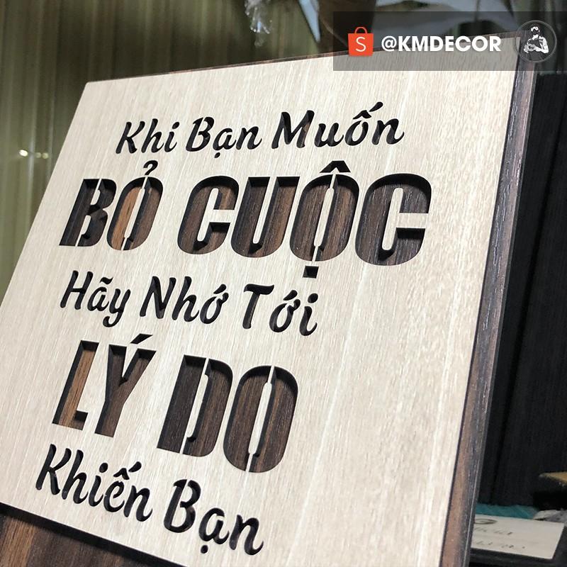 Tranh văn phòng treo tường tạo động lực bằng gỗ 20x27cm - Mẫu "khi bạn muốn bỏ cuộc..."