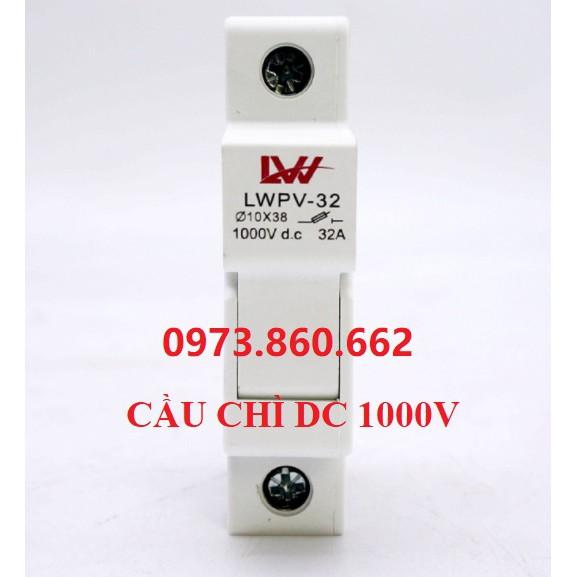 Cầu chì 1000VDC 15A - Cầu chì DC Dùng cho điện năng lượng mặt trời LW