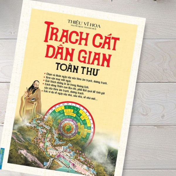 Trạch Cát Dân Gian Toàn Thư (Bìa Cứng)
