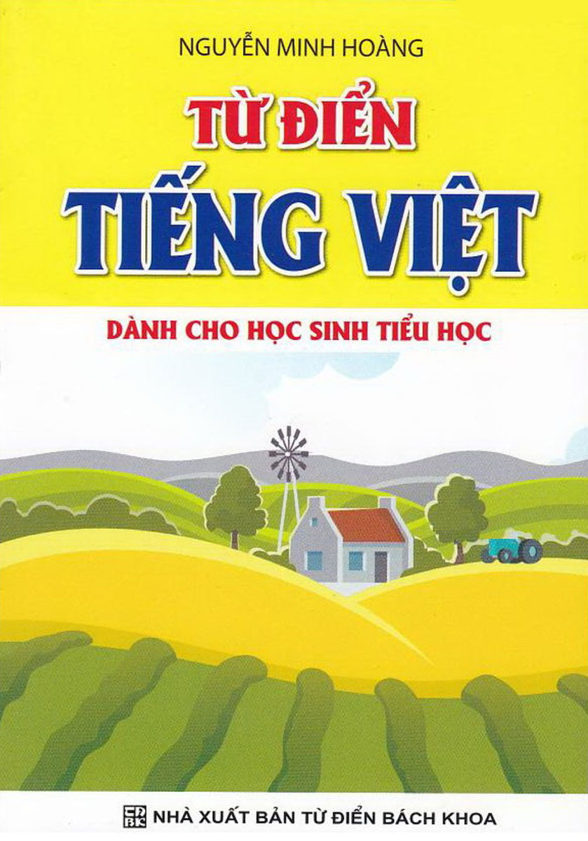 Từ Điển Tiếng Việt Dành Cho Học Sinh Tiểu Học  - KV