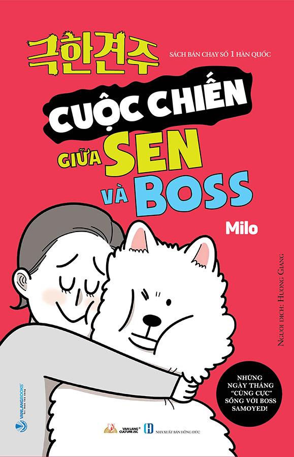 Cuộc Chiến Giữa Sen Và Boss