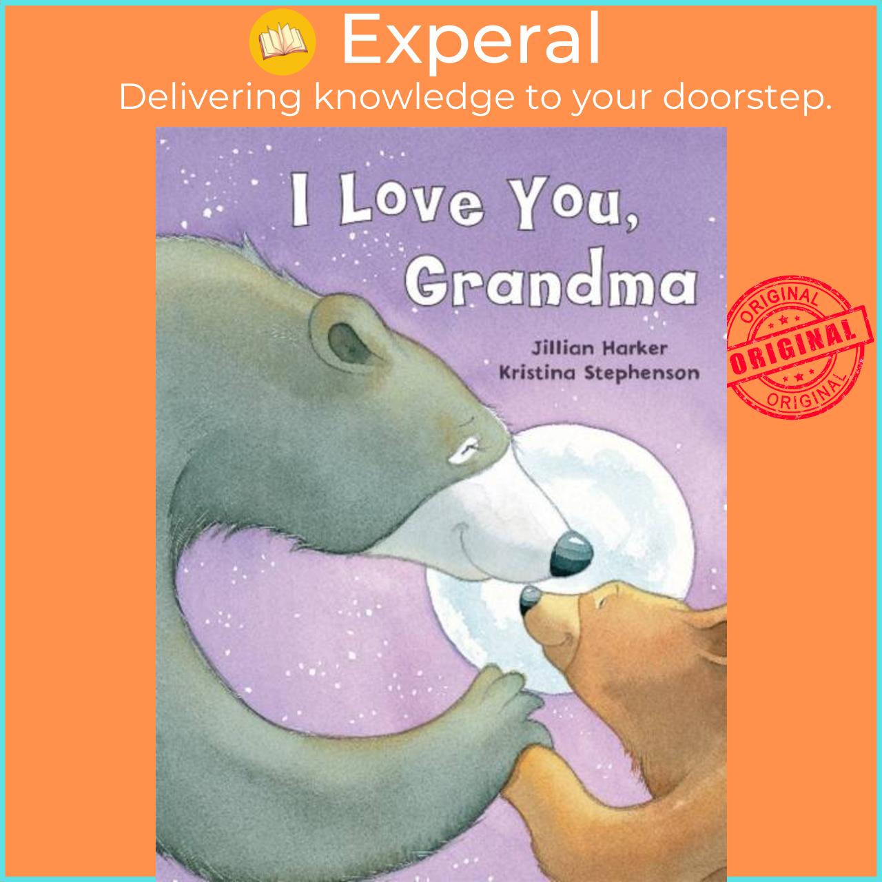 Sách - I Love You Grandma-UK by Kristina Stephenson (UK edition, hardcover)