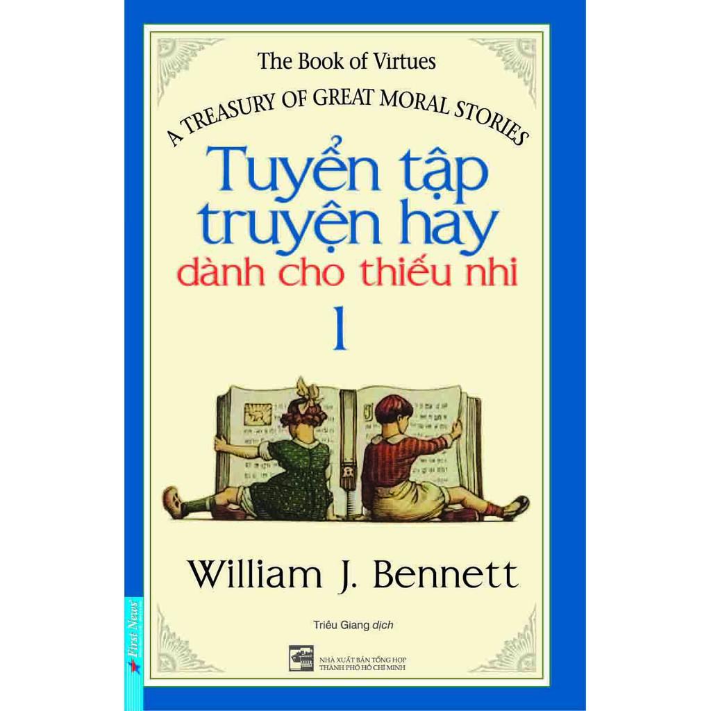Sách - Tuyển tập truyện hay dành cho thiếu nhi Tập 1 - FirstNews