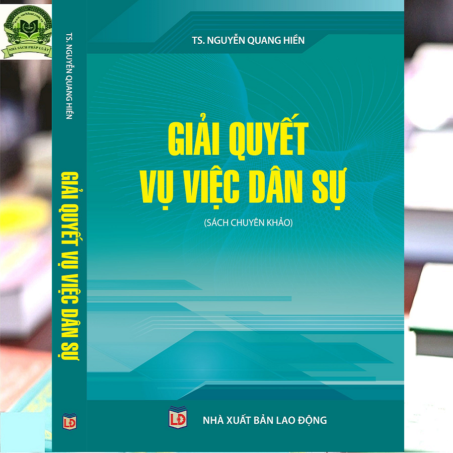 Giải Quyết Vụ Việc Dân Sự (sách chuyên khảo)