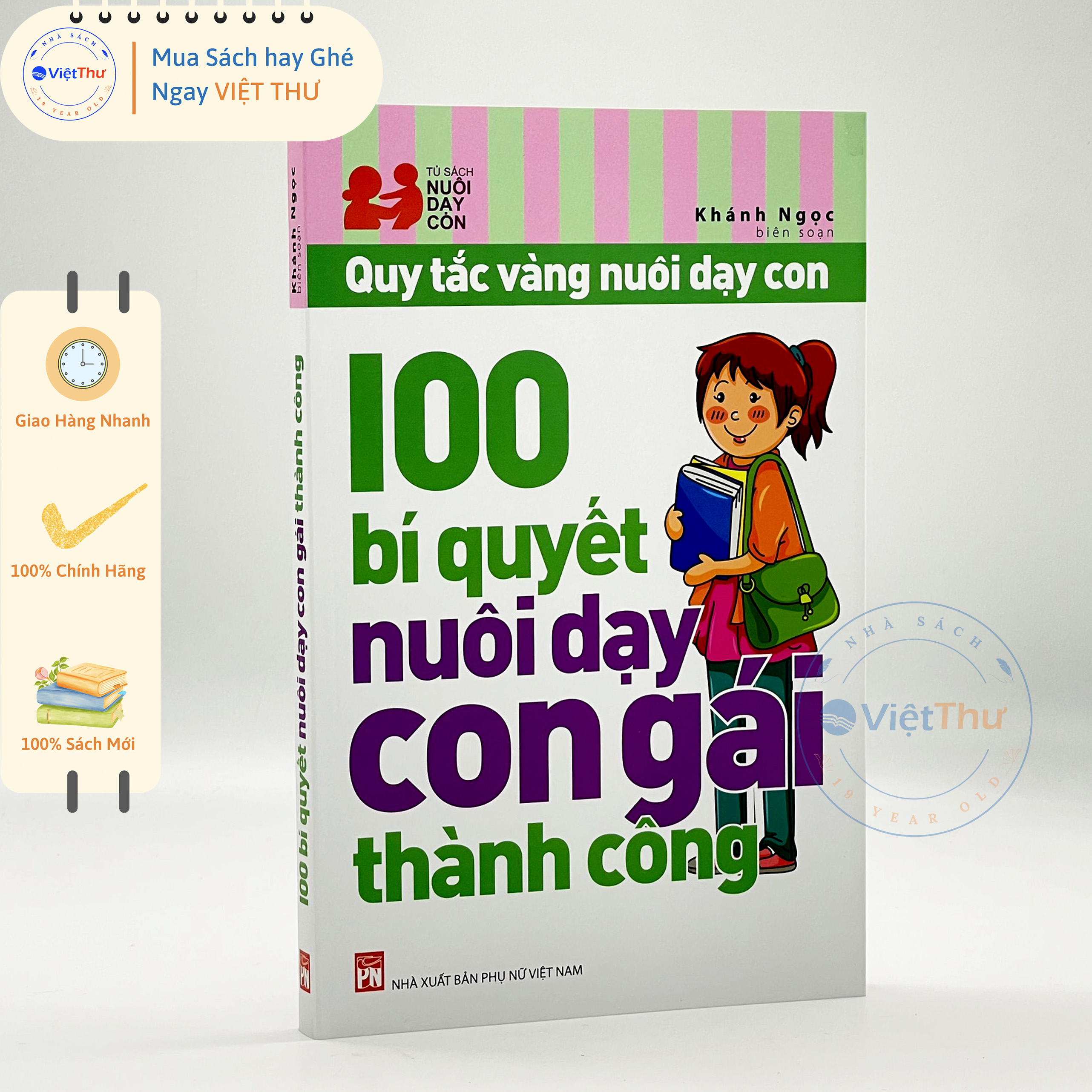 Quy Tắc Vàng Nuôi Dậy Con - 100 Bí Quyết Nuôi Dậy Con Gái Thành Công