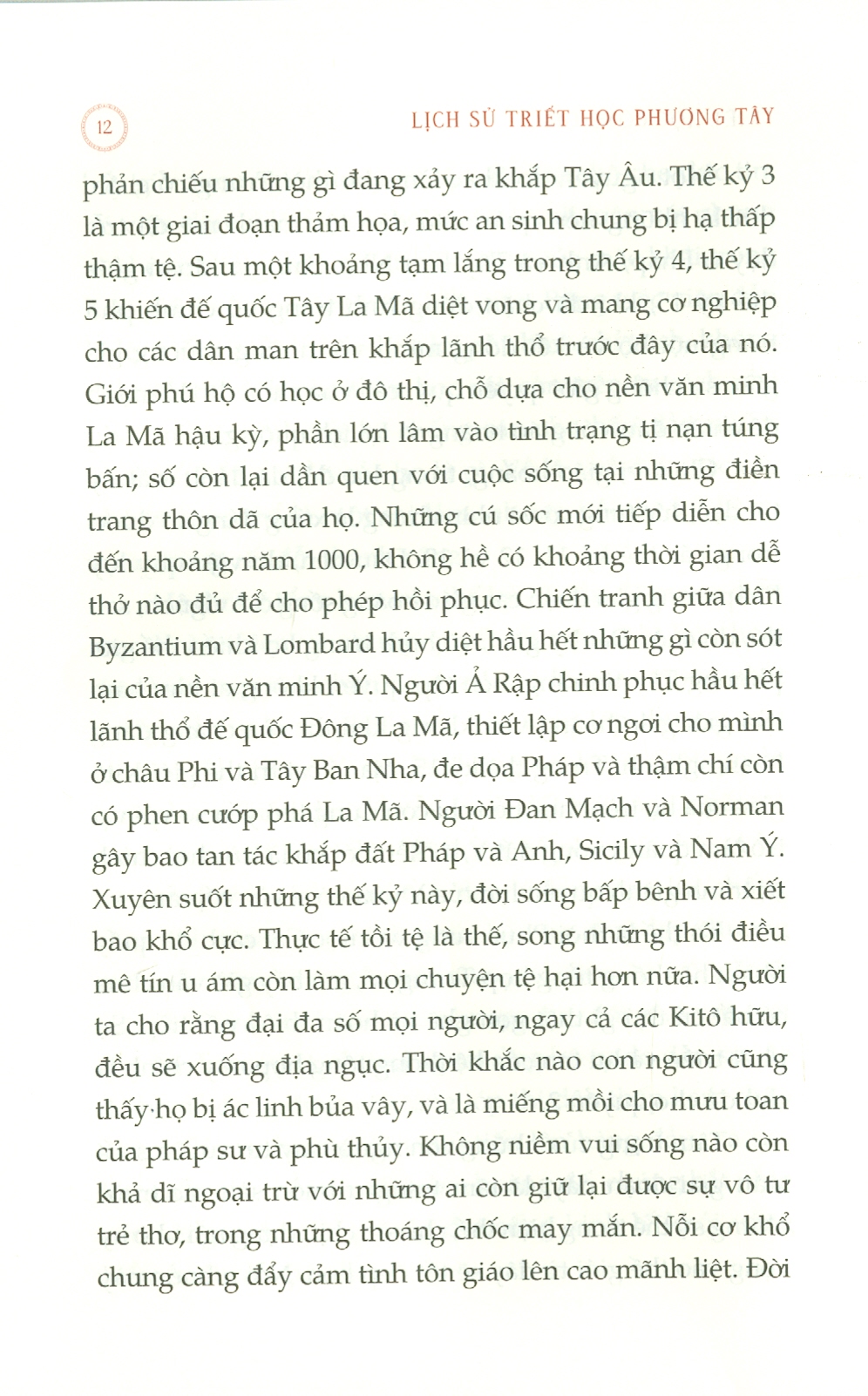 (Bìa Cứng In Màu) (Nobel Văn chương 1950) (Bộ 3 tập) LỊCH SỬ TRIẾT HỌC PHƯƠNG TÂY - Bertrand Russell - dịch giả Hồ Hồng Đăng - Nhã Nam