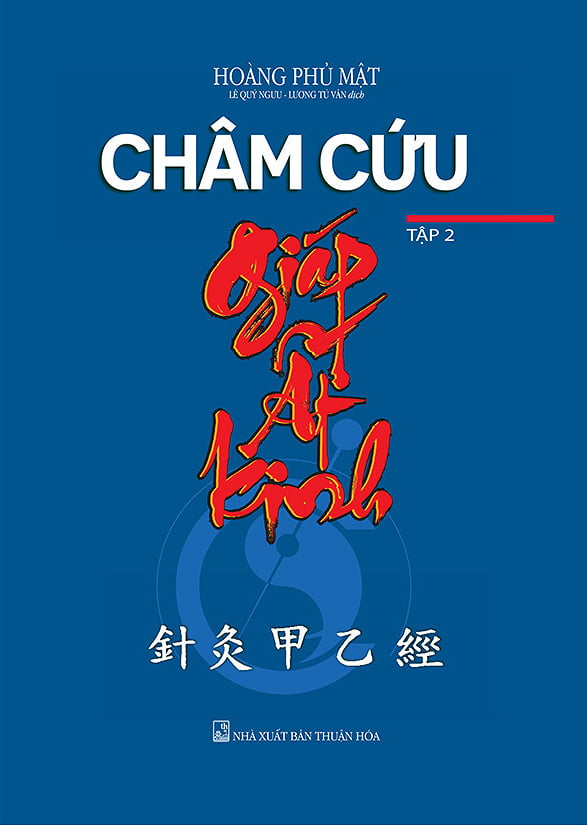 Châm Cứu Giáp Ất Kinh  - Hoàng Phủ MẬt