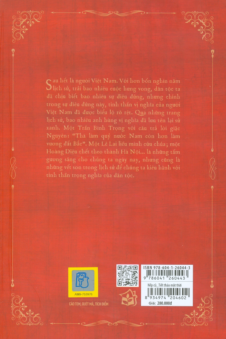Nếp Cũ: Tiết Tháo Một Thời - Tinh Thần Trọng Nghĩa Phương Đông - Múa Thiết Lĩnh, Ném Bút Chì - Nho Sĩ Đô Vật (Toan Ánh)