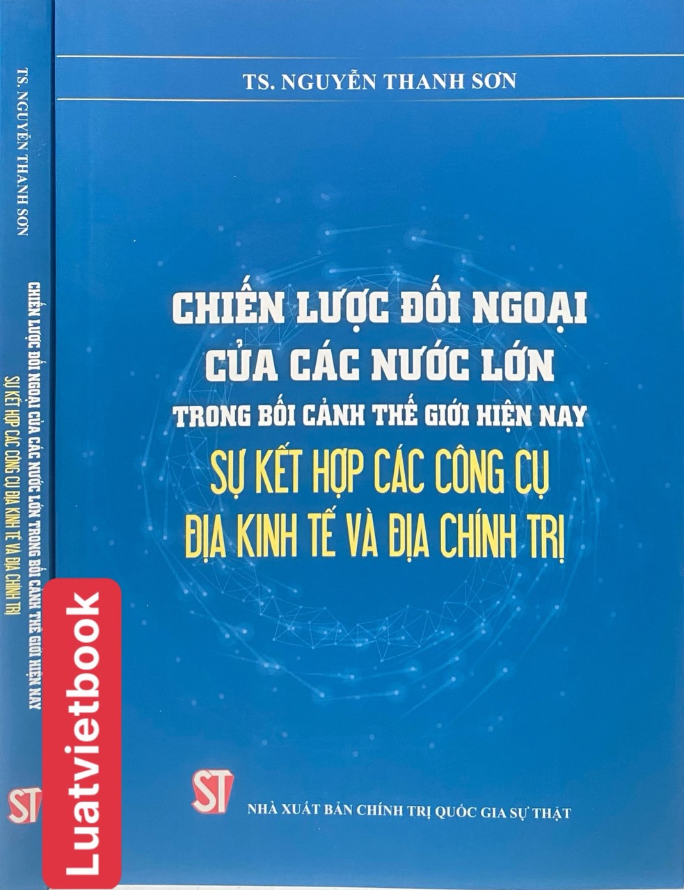 Hình ảnh Chiến Lược Đối Ngoại Của Các Nước  Lớn Trong Bối Cảnh Thế Giới Hiện Nay: Sự Kết Hợp Các Công Cụ Địa Kinh Tế và Địa Chính Trị