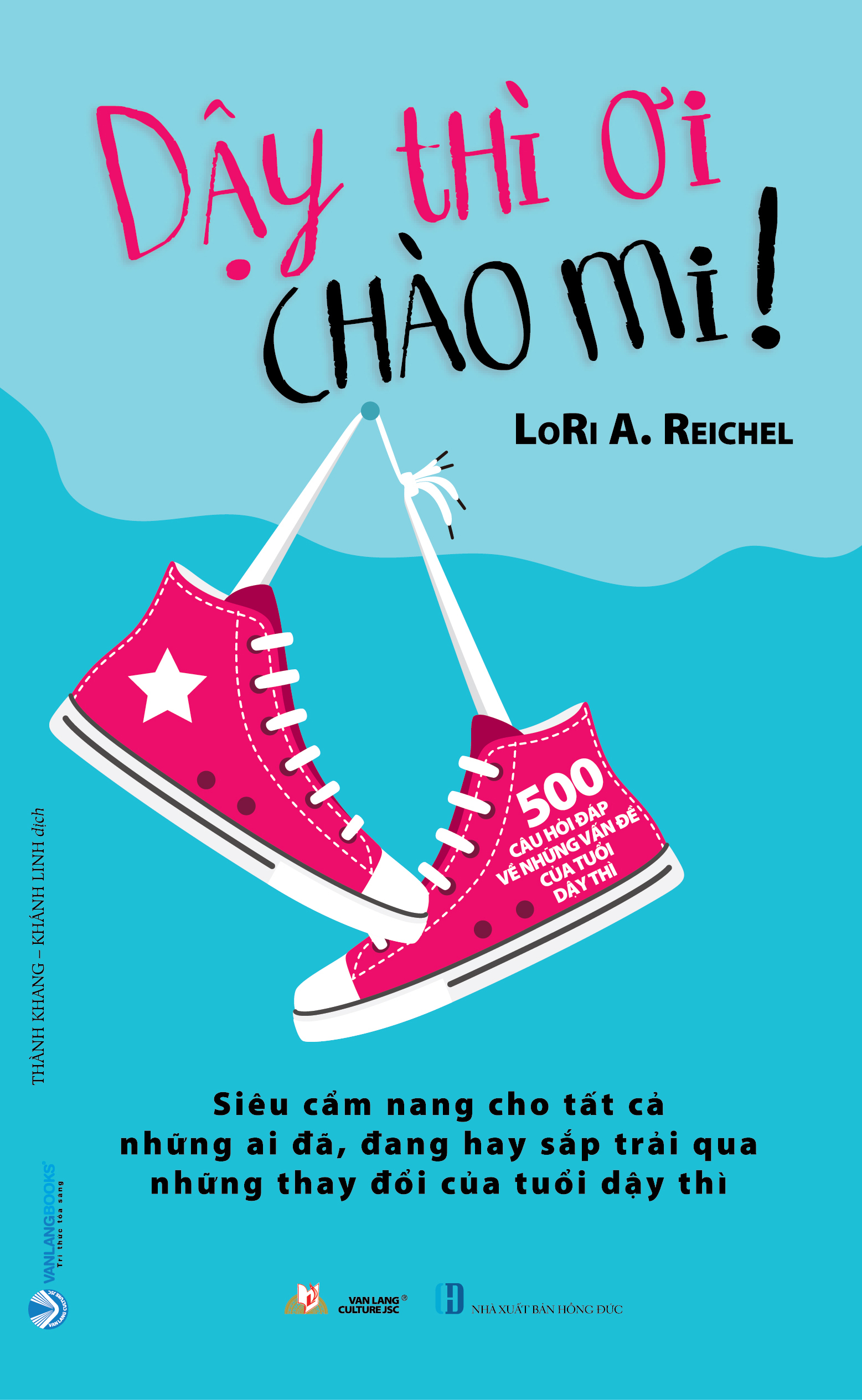 Dậy Thì Ơi Chào Mi ! - Tái Bản - Vanlangbooks