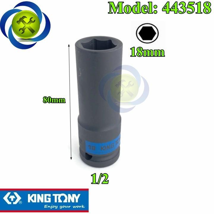 Tuýp 18mm đen dài 80mm Kingtony 443518M loại 1/2 6 cạnh