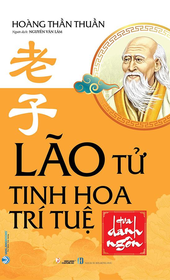 Lão Tử Tinh Hoa Trí Tuệ Qua Danh Ngôn