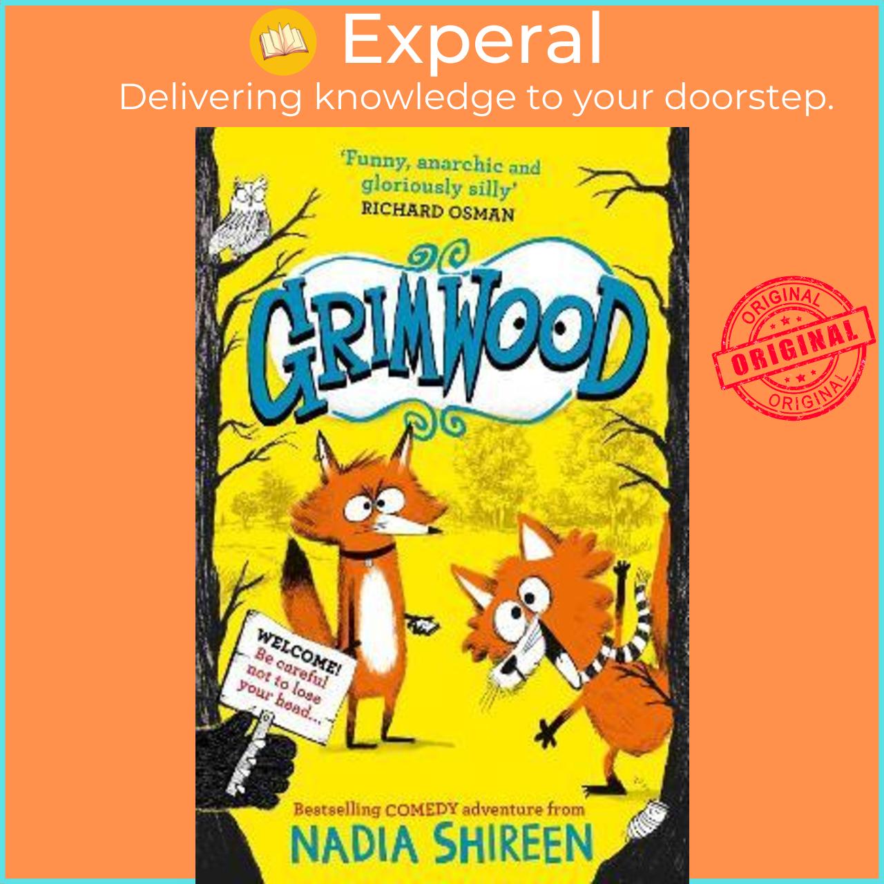 Sách - Grimwood : Laugh your head off with the funniest new series of the year by Nadia Shireen
