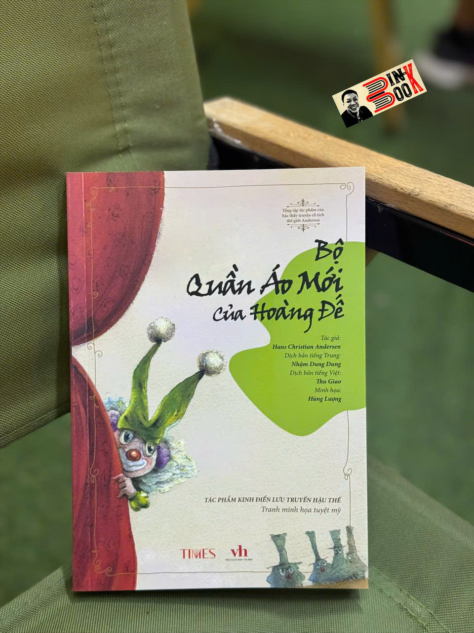 (In màu toàn bộ) BỘ QUẦN ÁO MỚI CỦA HOÀNG ĐẾ –  Andersen – TIMES - NXB Văn học