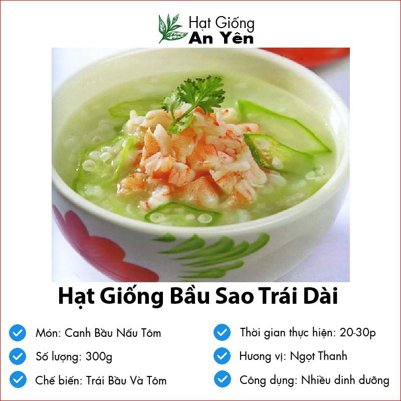 Hạt giống Bầu Sao trái dài thu hoạch sớm, dễ trồng, nảy mầm cao, sinh trưởng khoẻ