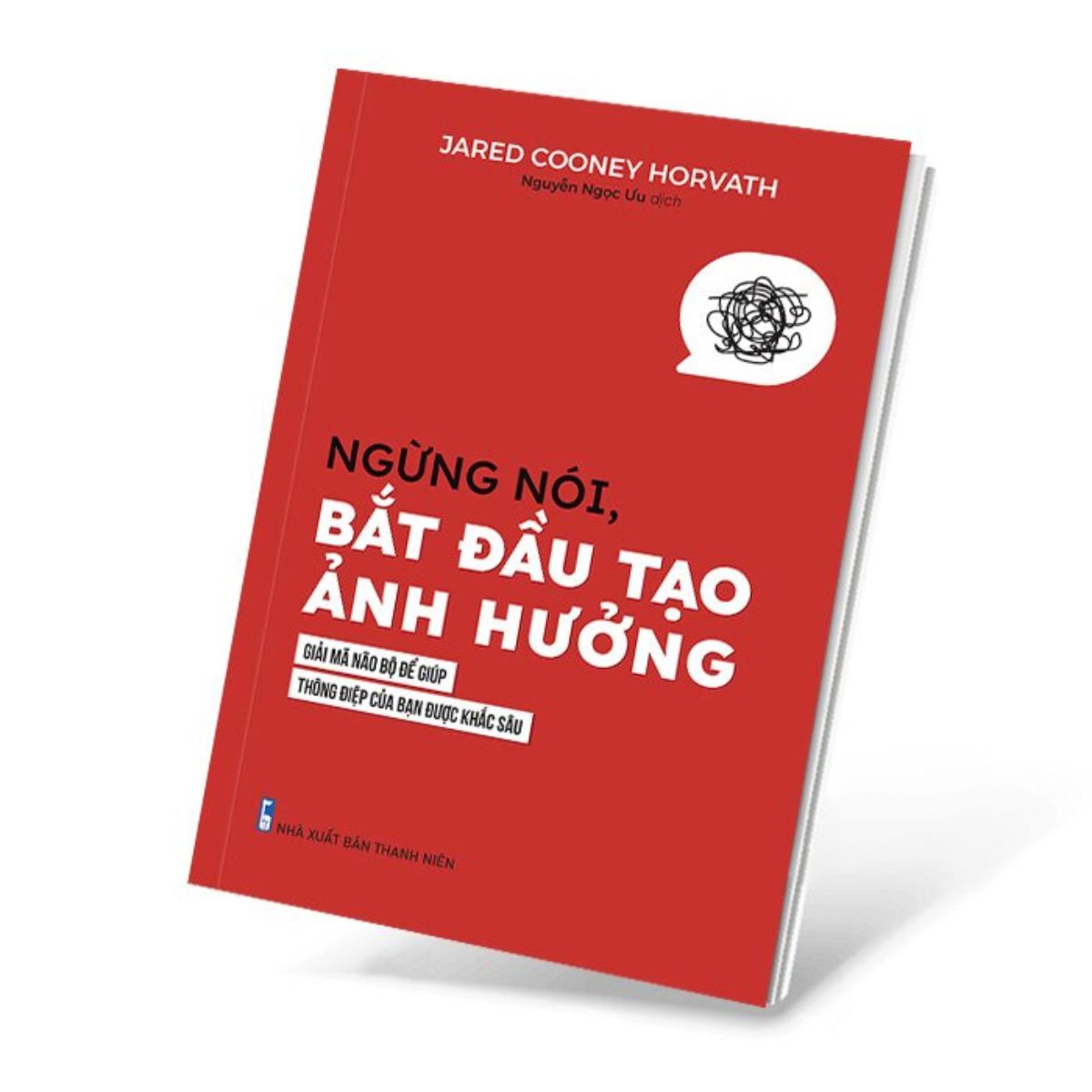 Ngừng Nói Bắt Đầu Tạo Ảnh Hưởng