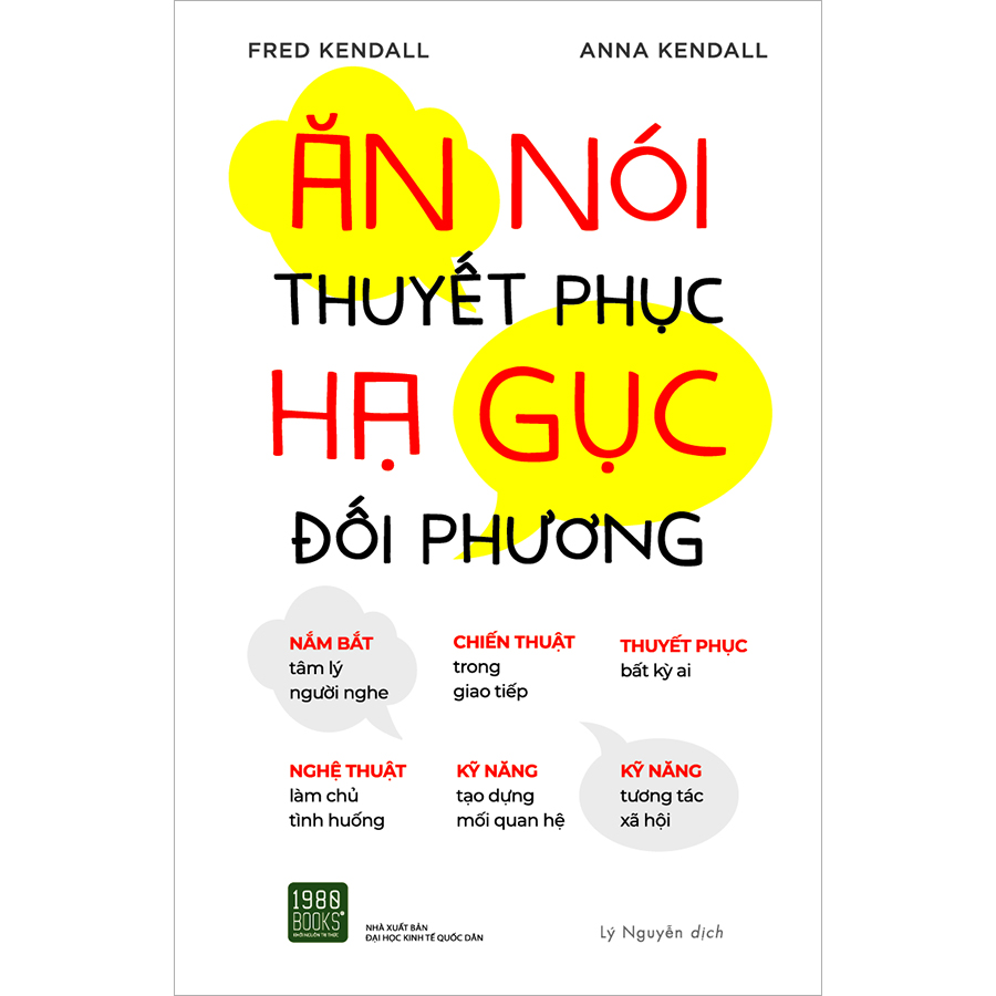 Ăn Nói Thuyết Phục Hạ Gục Đối Phương