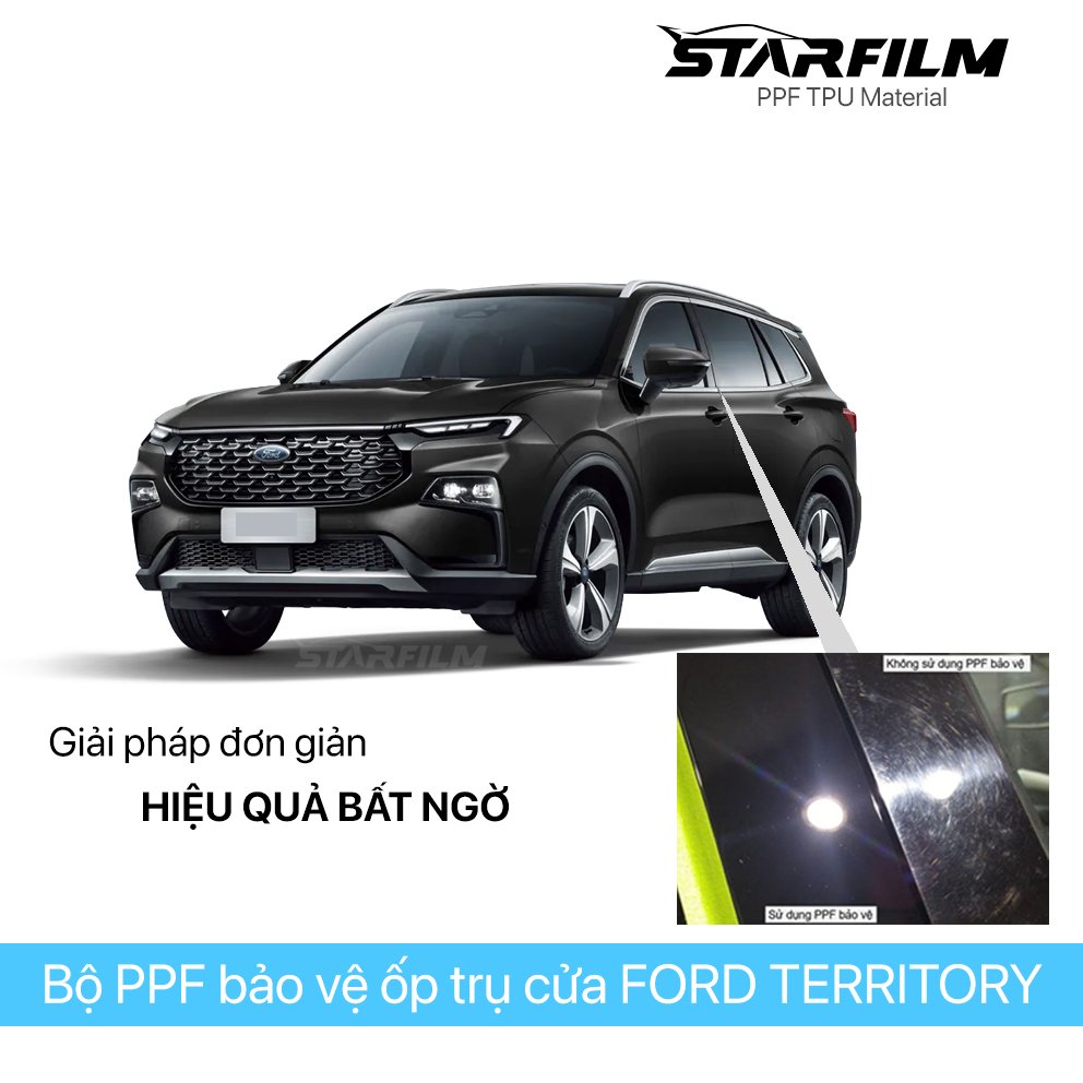 Ford Territory 2023 PPF TPU bảo vệ chống xước trụ bóng STARFILM