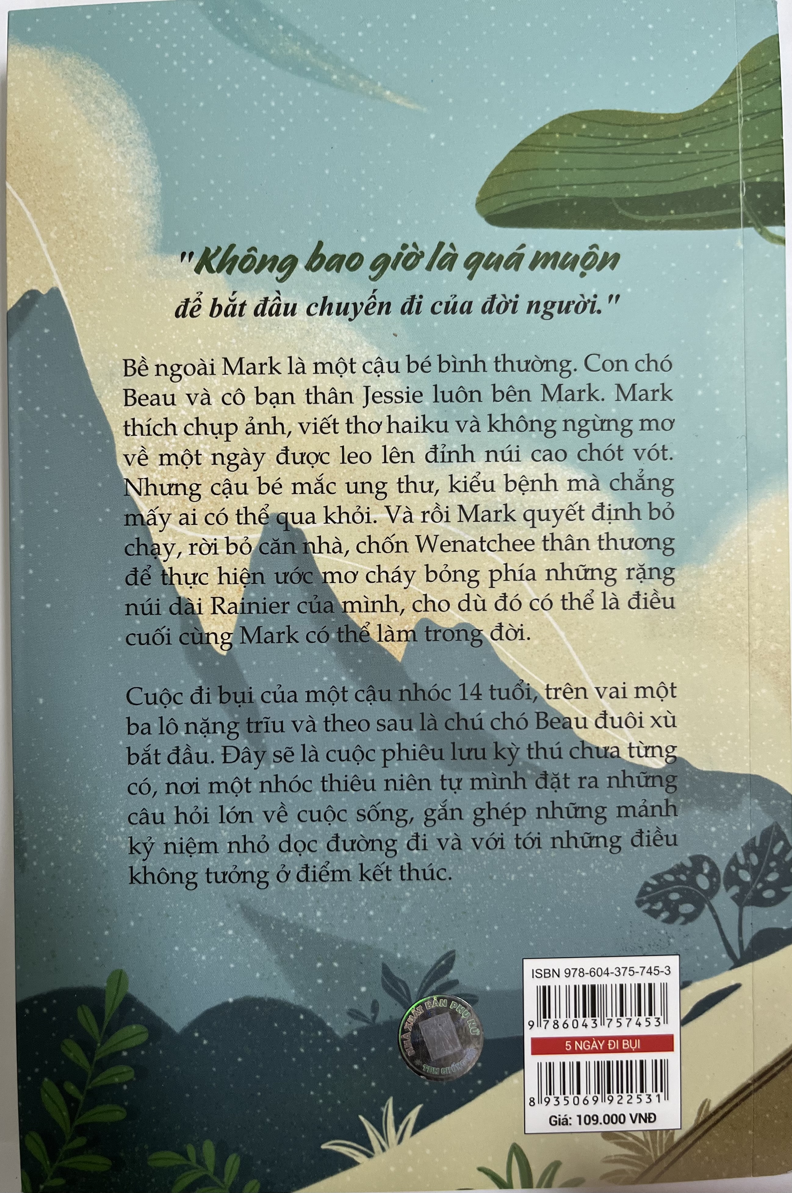 5 Ngày Đi Bụi - Hay Cuộc Phiêu Lưu Kì Lạ Của Một Nhóc Ung Thư