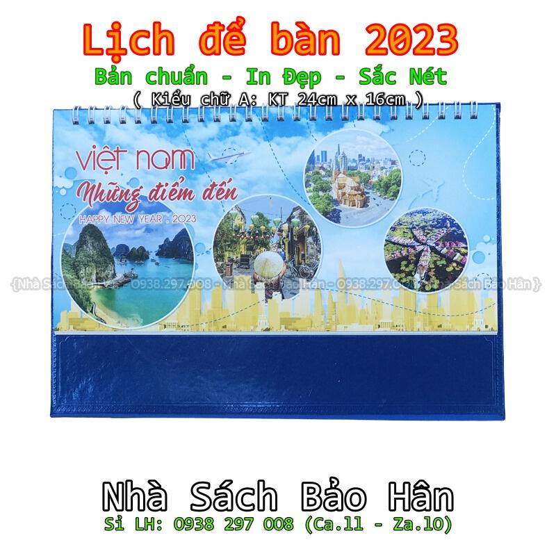 Lịch để bàn 2023 ( Kiểu chữ A: KT 24cm*16cm và Kiểu chữ M: KT 16cm x 24cm) có ngày âm(mẫu ngẫu nhiên