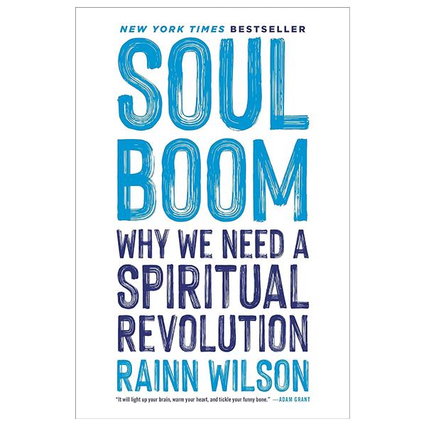 Sách ngoại văn: Soul Boom - Why We Need A Spiritual Revolution