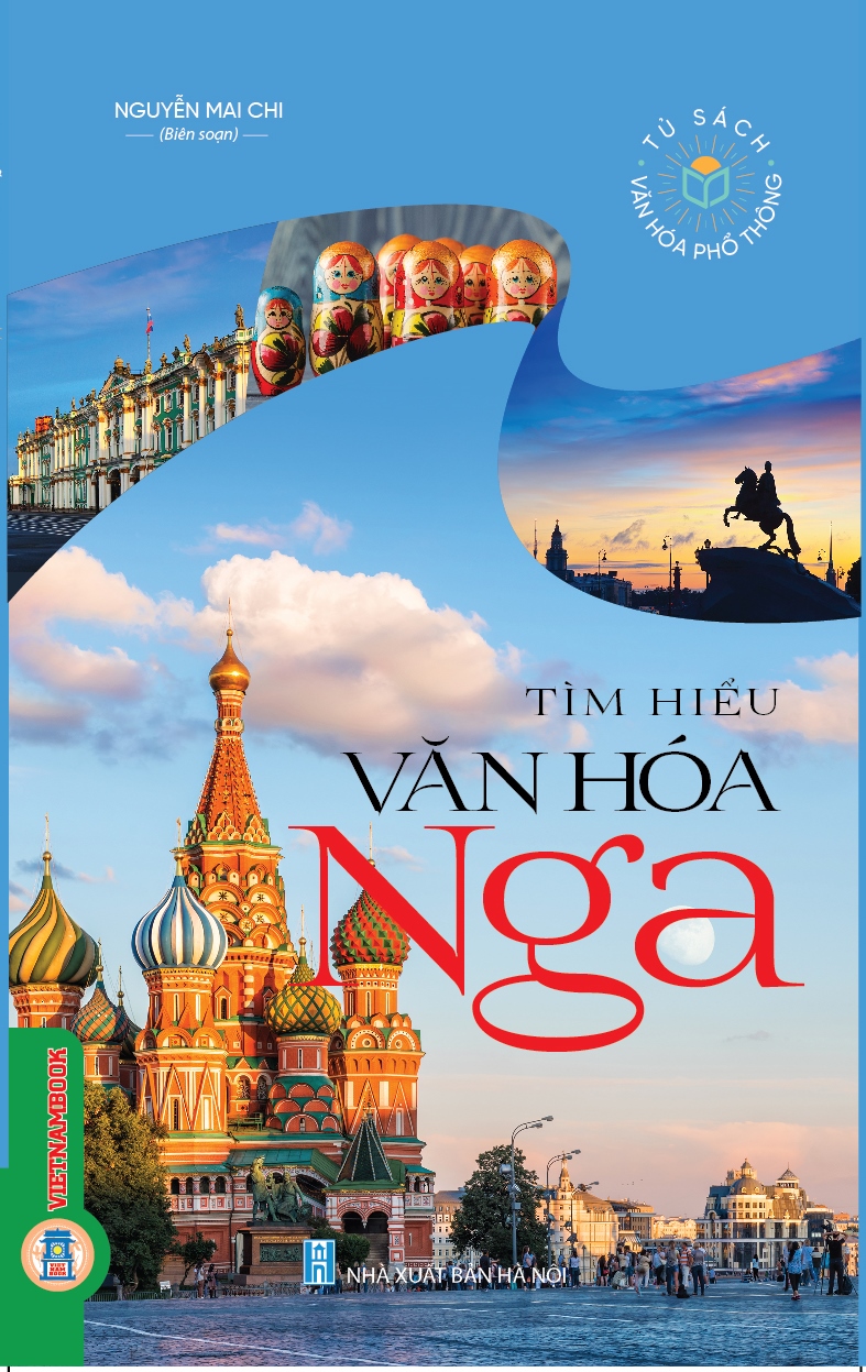 Tìm Hiểu Văn Hóa Nga