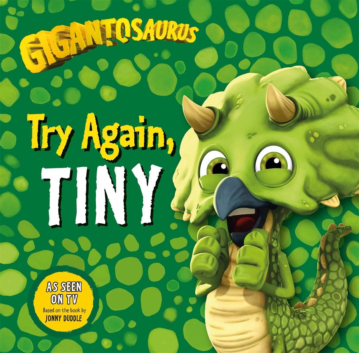 Sách ngoại văn: Gigantosaurus - Try Again, Tiny