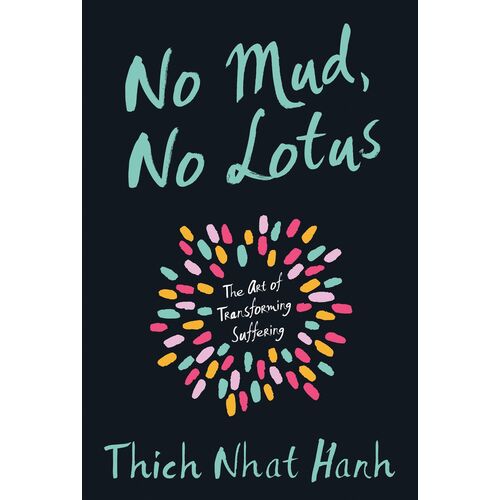 No Mud, No Lotus