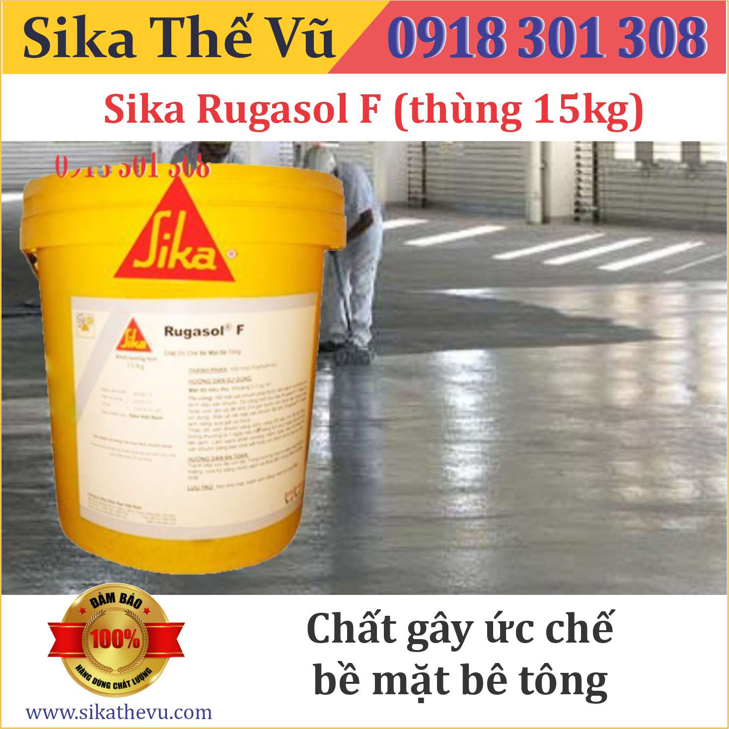 Phụ gia gây ức chế bề mặt bê tông làm trơ cốt liệu - Sika Rugasol F ( thùng 15kg ).