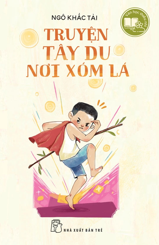Văn học thiếu nhi. Truyện Tây du nơi Xóm Lá