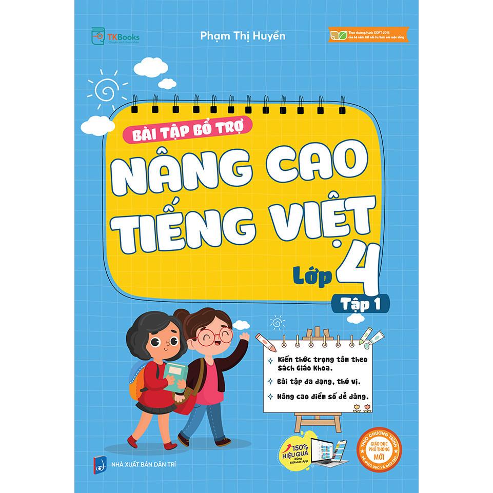 Bài Tập Bộ Trợ Và Nâng Cao Tiếng Việt Lớp 4 (Tập 1+2)  - Bản Quyền