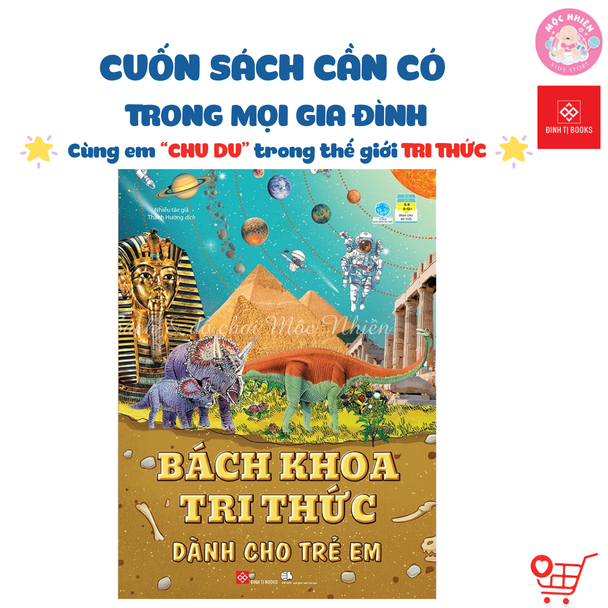 Sách thiếu nhi - Bách khoa tri thức dành cho trẻ em  - Tái bản 2022 - Đinh Tị Books