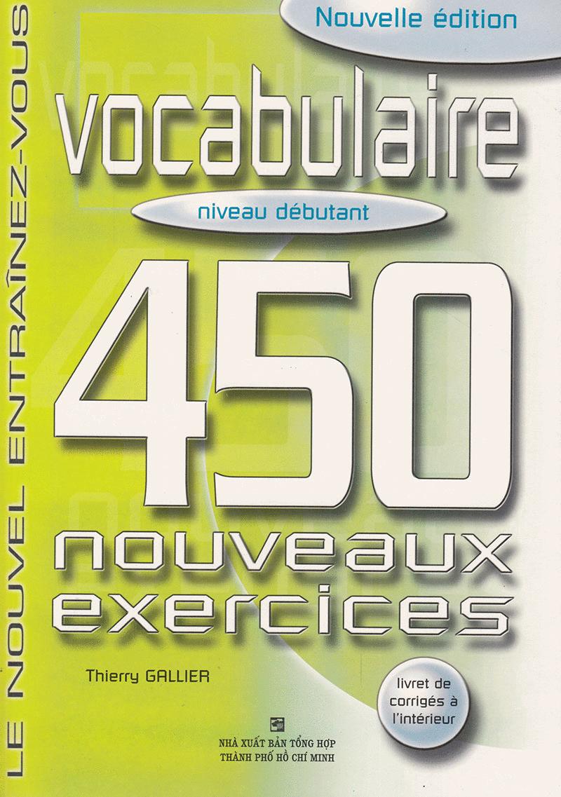 450 Nouveaux Exercices - Vocabulaire Niveau débutant