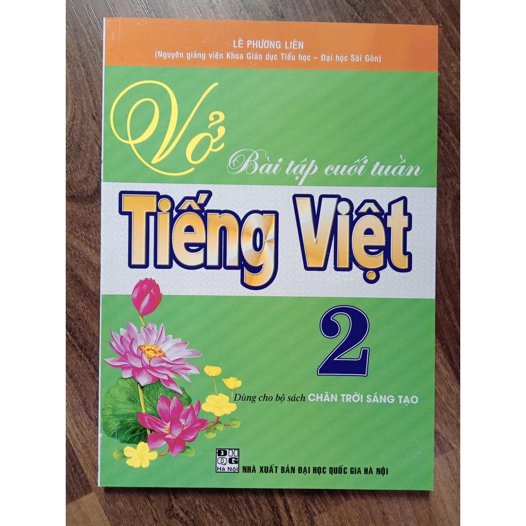 Sách - Vở Bài Tập Cuối Tuần Tiếng Việt Lớp 2 (Dùng Cho Bộ Sách Chân Trời Sáng Tạo)