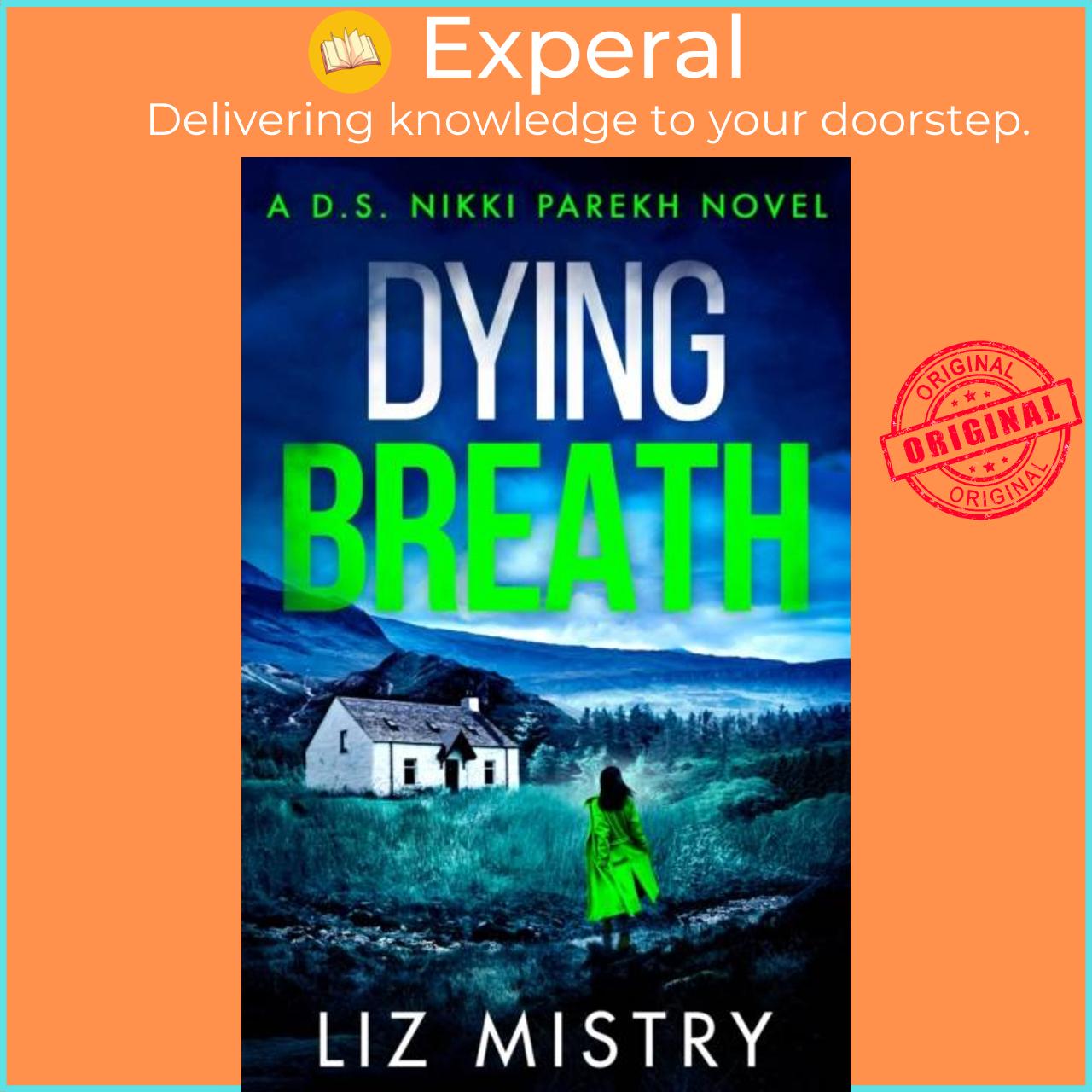 Sách - Dying Breath by Liz Mistry (UK edition, paperback)