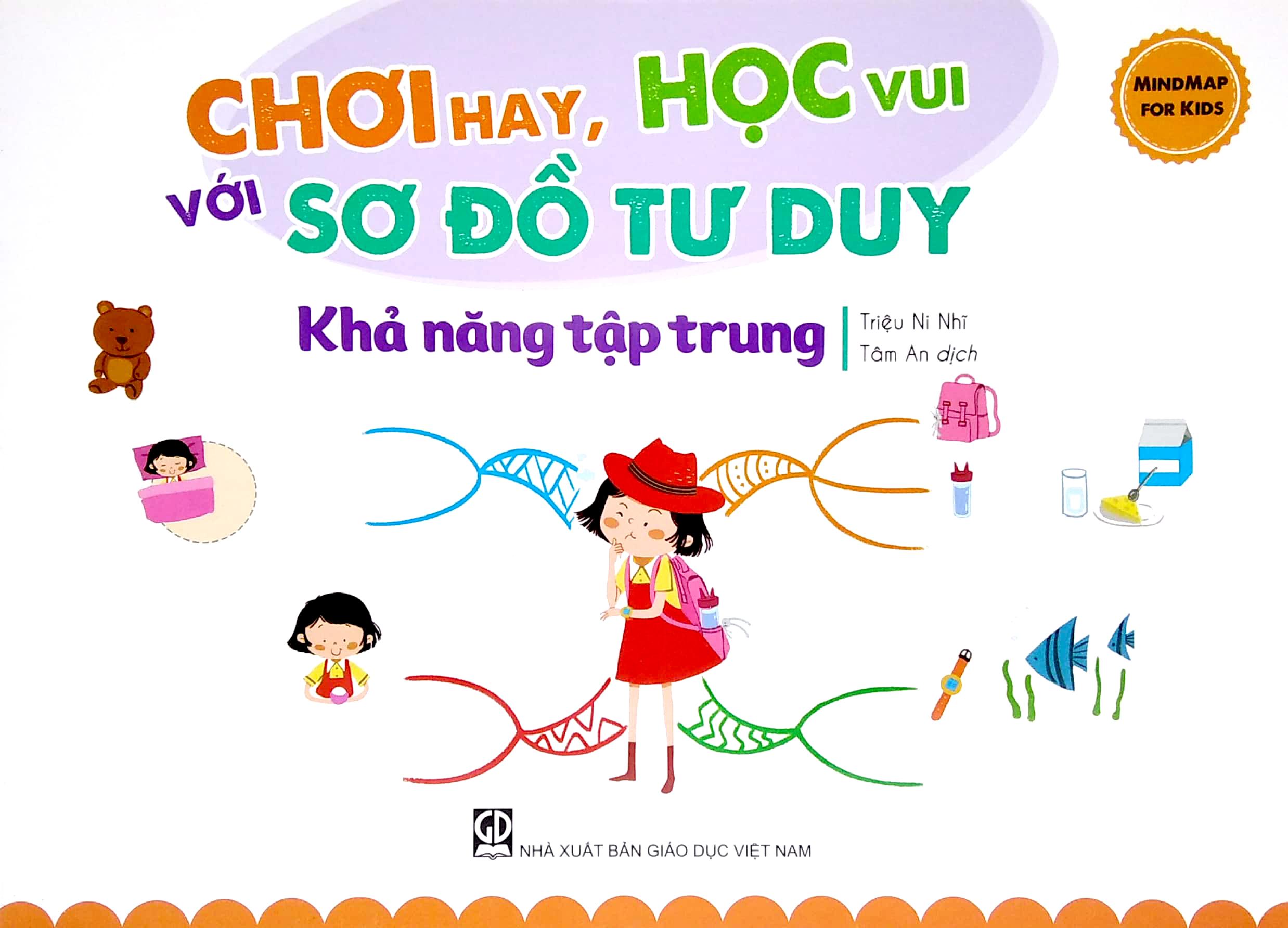 Mindmap For Kids - Chơi Hay, Học Vui Với Sơ Đồ Tư Duy - Khả Năng Tập Trung