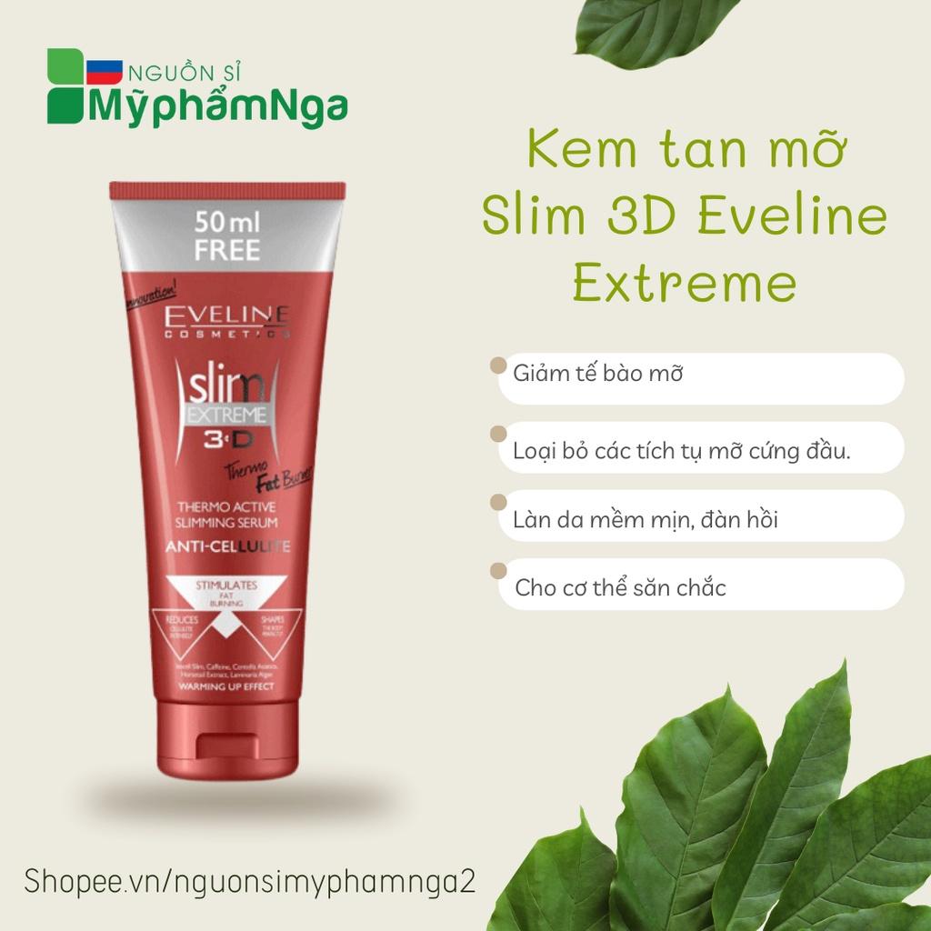 Kem tan mỡ Slim 3D Eveline Extreme - Kem tan mỡ thừa Eveline Extreme 3D 250ml