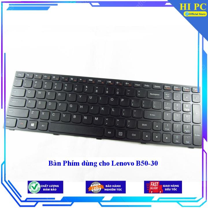 Bàn Phím dùng cho Lenovo B50-30 - Hàng Nhập Khẩu