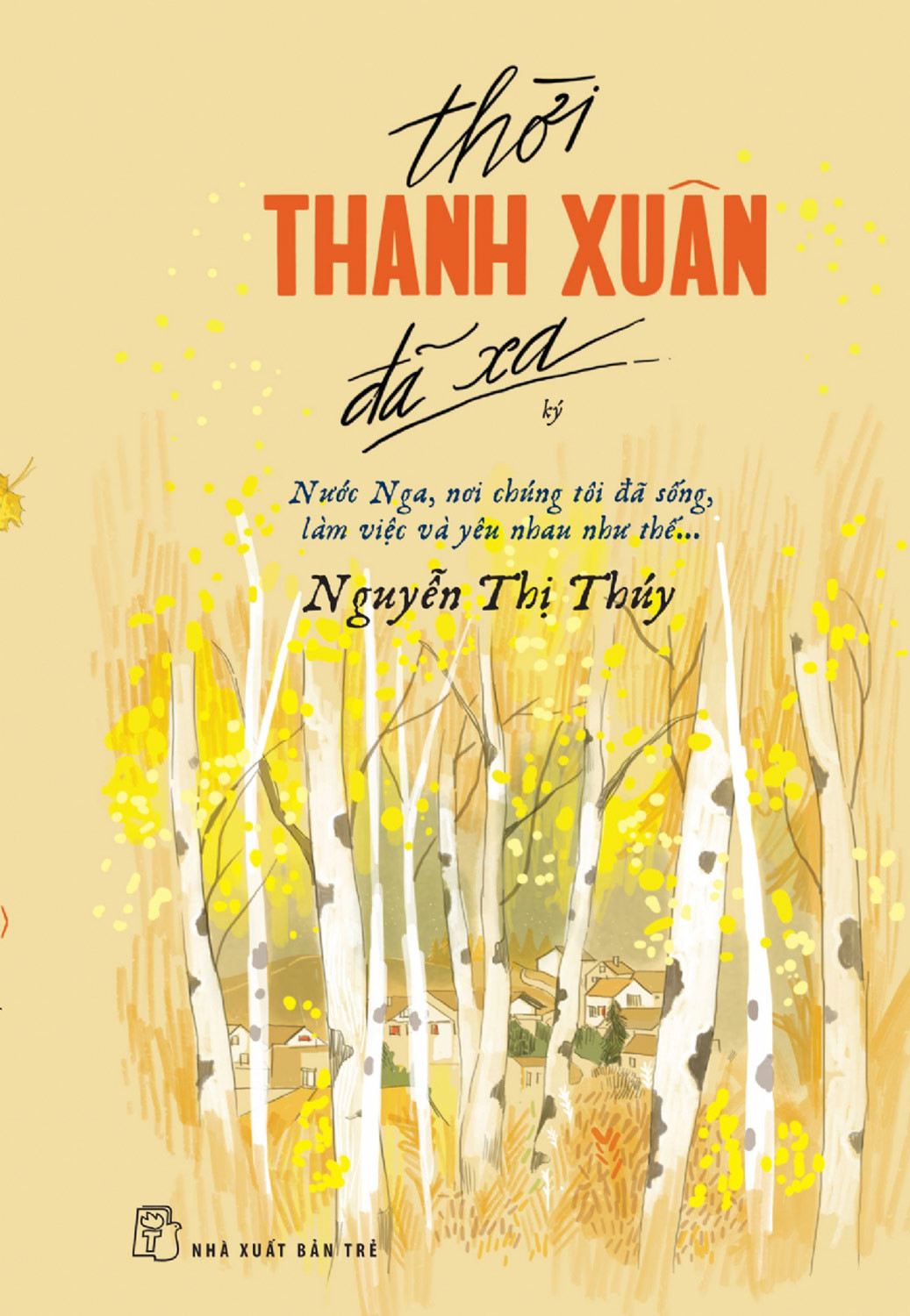 Thời Thanh Xuân Đã Xa