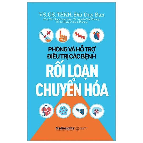 Phòng Và Hỗ Trợ Điều Trị Các Bệnh Rối Loạn Chuyển Hóa