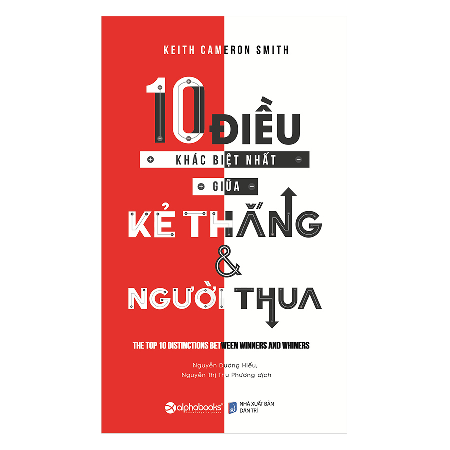 10 Điều Khác Biệt Nhất Giữa Kẻ Thắng Và Người Thua